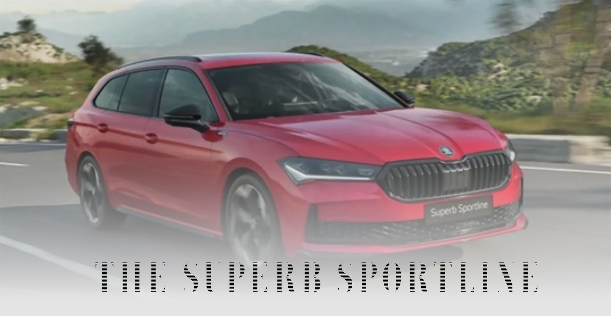 The Superb Sportline...A Car That Doesn't Need To Shout